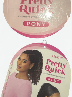 OUTRE PRETTY QUICK BANG AND PONY